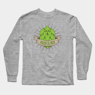 Fresh Is Best Long Sleeve T-Shirt